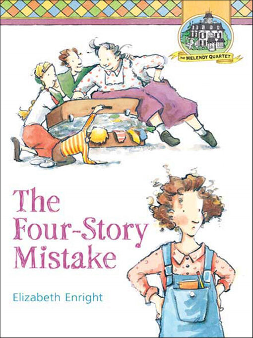 Title details for The Four-Story Mistake by Elizabeth Enright - Available